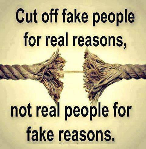 Cut Off Fake People For Reasons