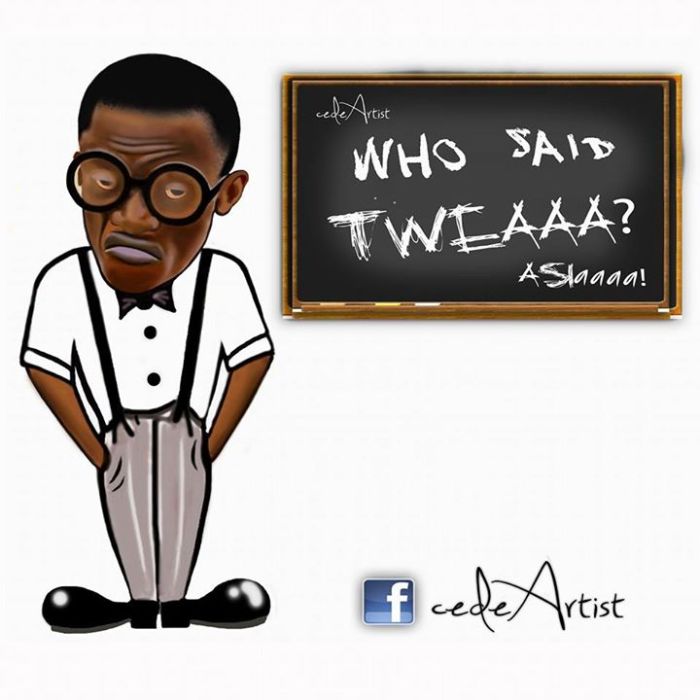 Kwadwo Nkansah Is Asking You This: Who Said Tweaa?