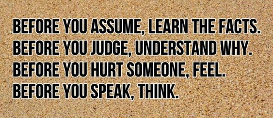 before you assume